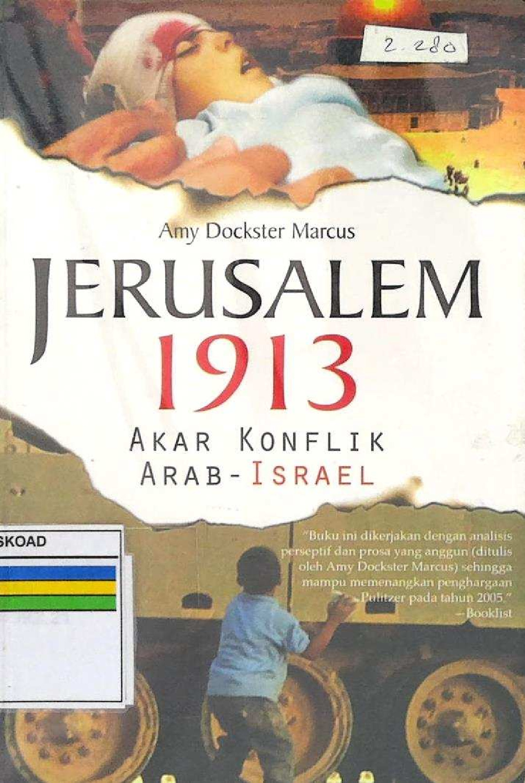 Jerusalem 1913 Akar Konflik Arab - Israel